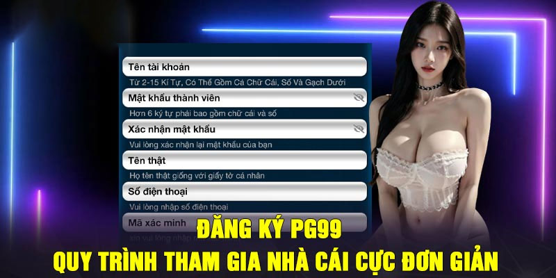 Quy trình đăng ký PG99